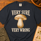 Very Sure Very Wrong T‑Shirt
