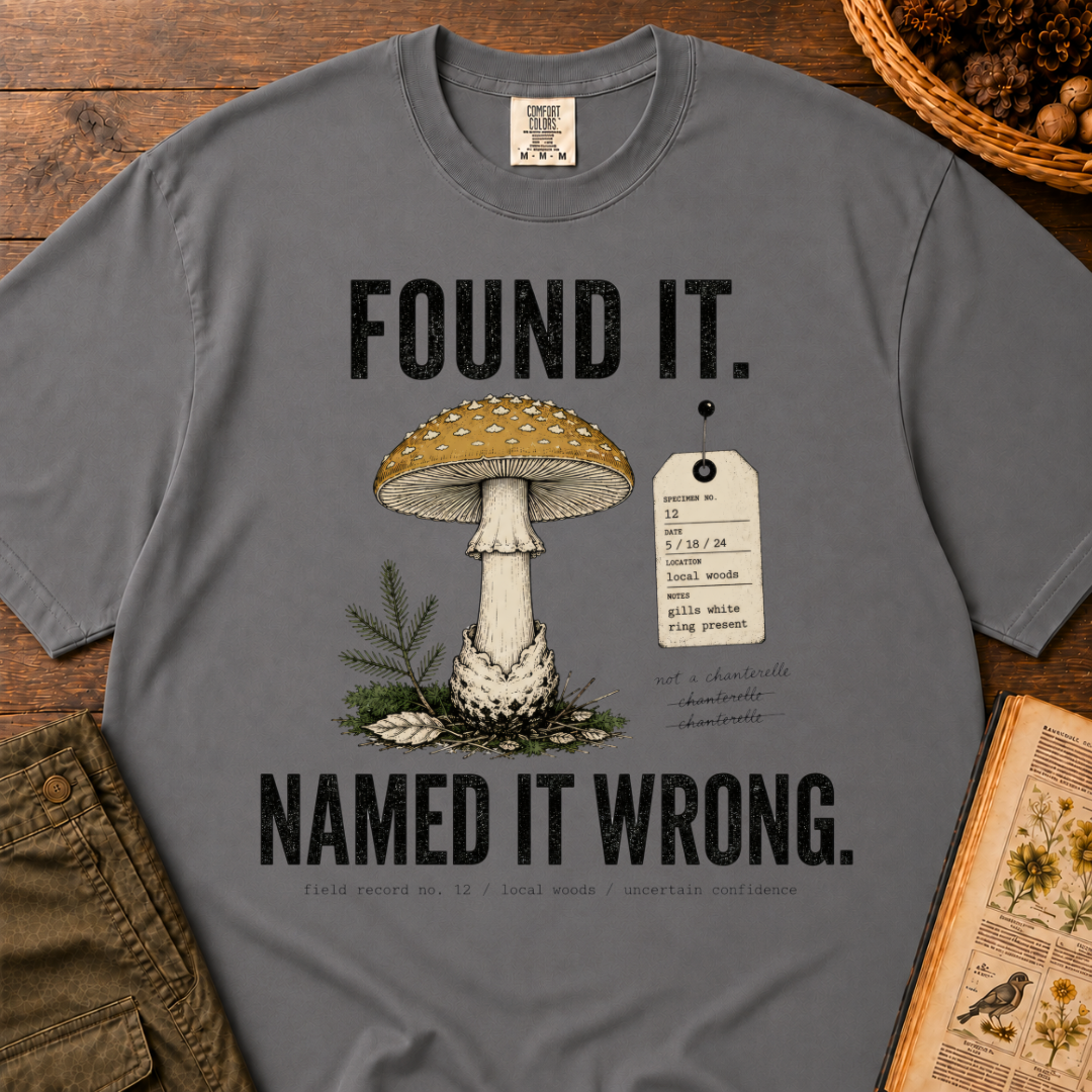 Named It Wrong T‑Shirt