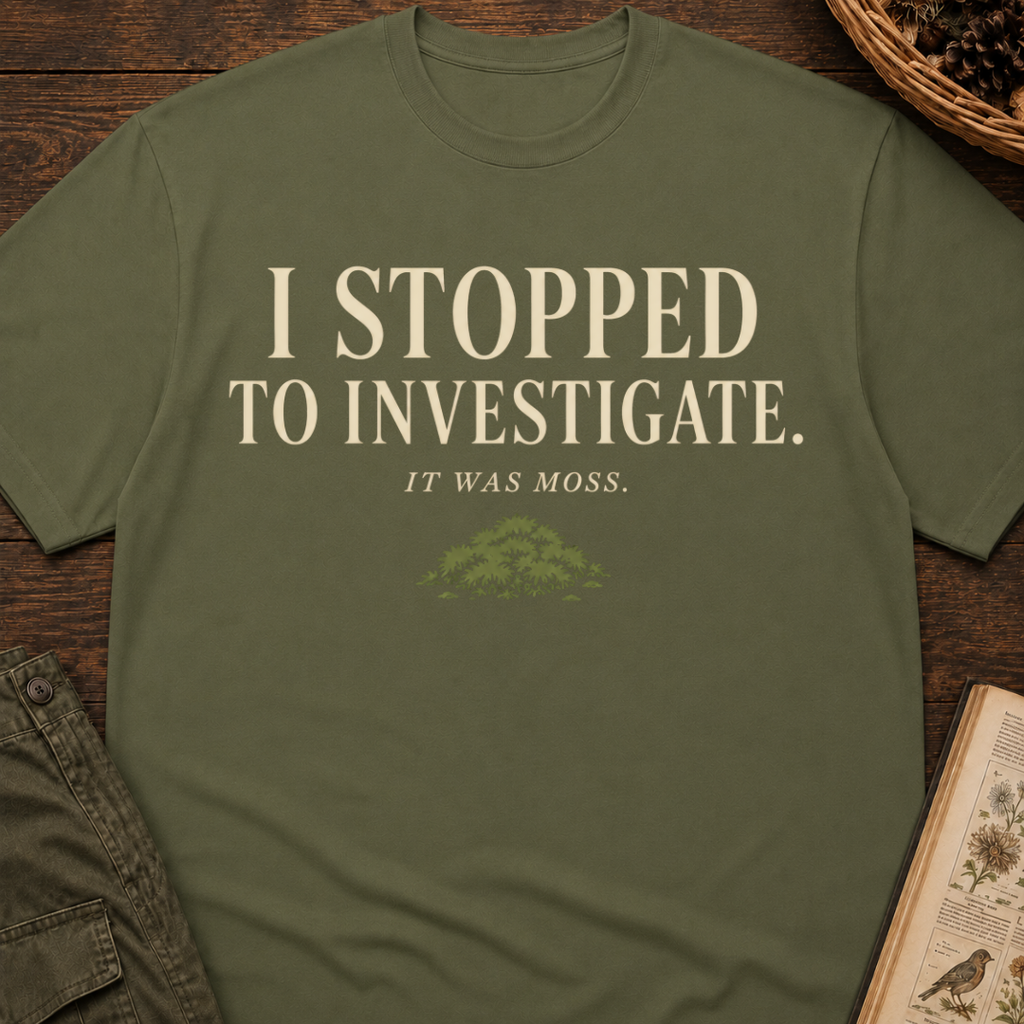 I Stopped To Investigate