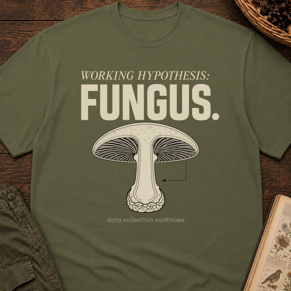 Working Hypothesis: Fungus T-Shirt