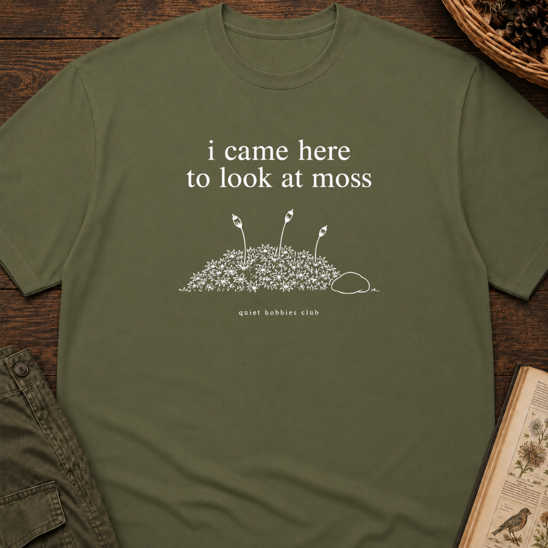 Here To Look At Moss T‑Shirt