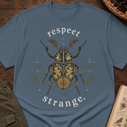 Respect the Strange T-Shirt