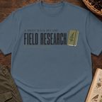 Walk Became Field Research T-Shirt