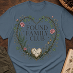 Found Family Club T-Shirt