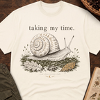 Taking My Time T-Shirt