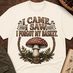 Came, Saw, Forgot My Basket T-Shirt