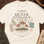 Queer Ecology Club No. 2 T-Shirt