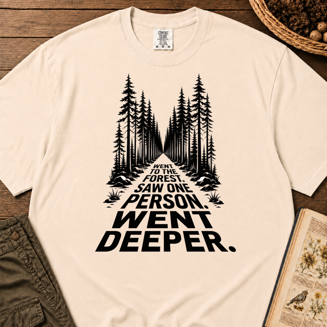 Went To Forest 2 T‑Shirt