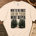 Went To Forest T‑Shirt
