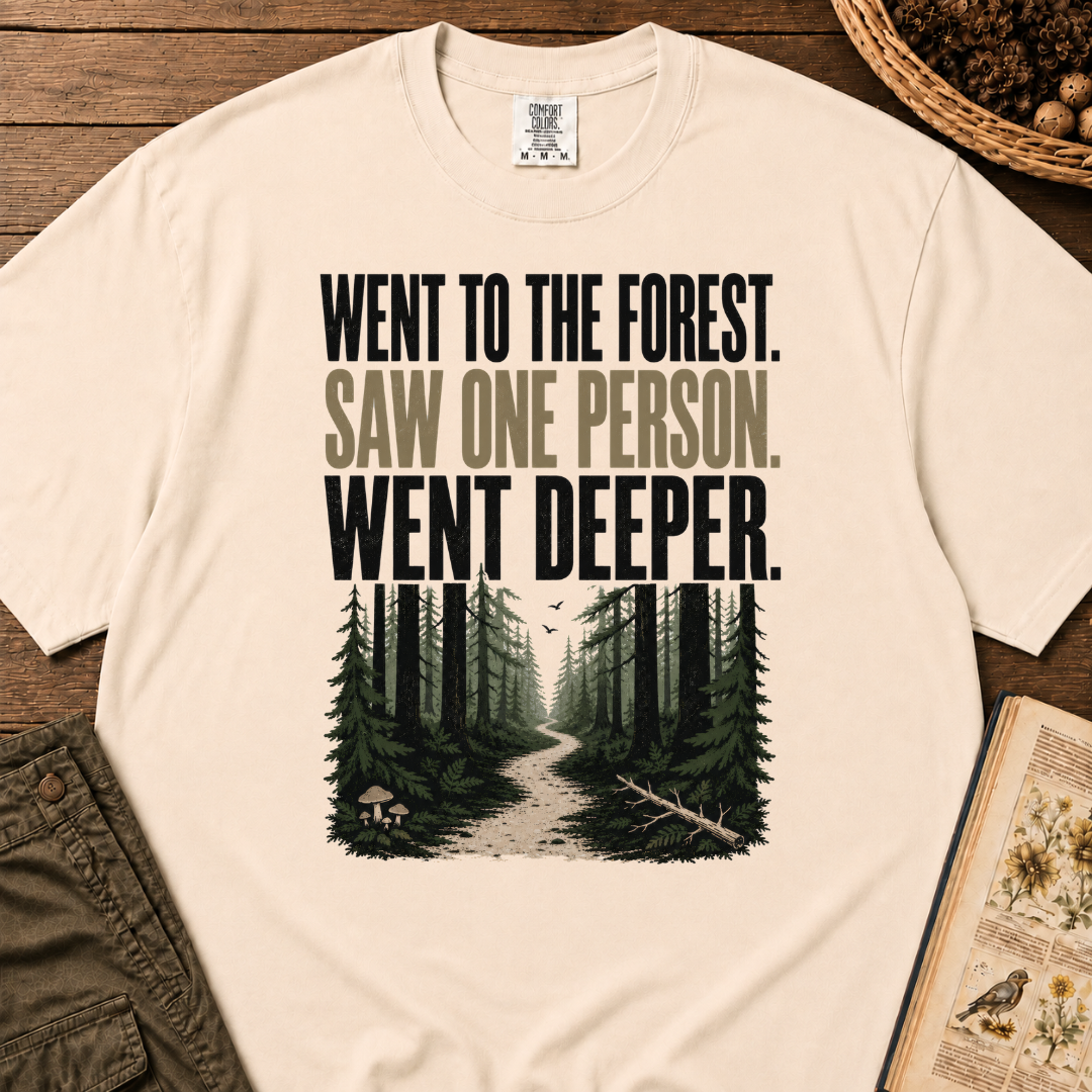 Went To Forest T‑Shirt