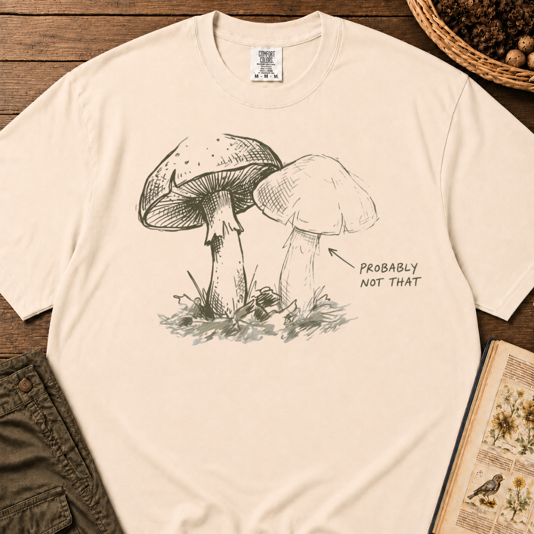 Probably Not That T‑Shirt