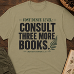 Consult Three More Books T-Shirt
