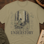 I'll Be In the Understory No 2 T-Shirt
