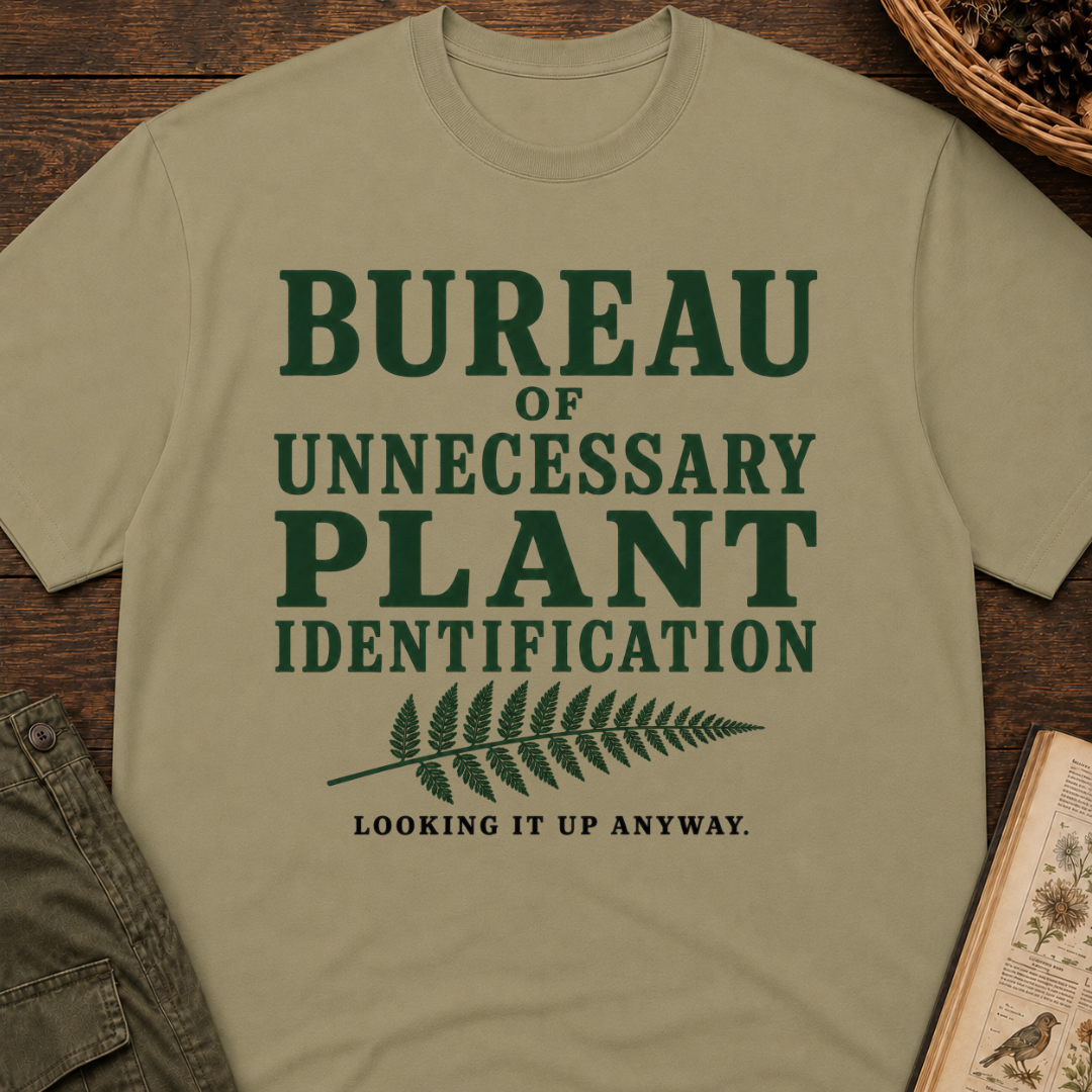 Bureau of Unnecessary Plant ID T-Shirt
