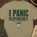 I Panic Responsibly T-Shirt