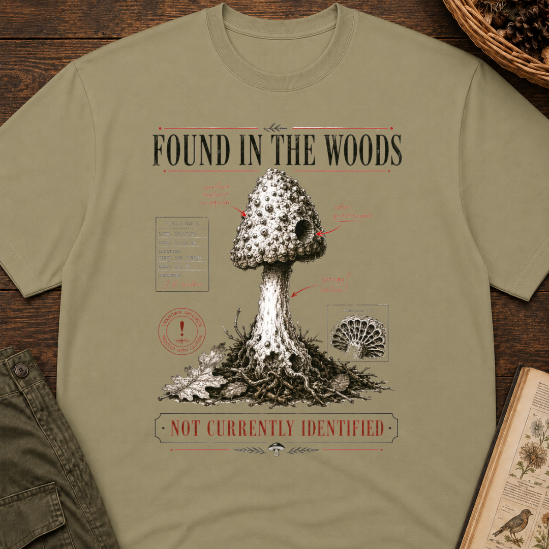 Found In the Woods T-Shirt