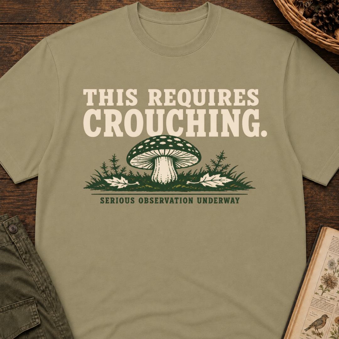 This Requires Crouching T-Shirt