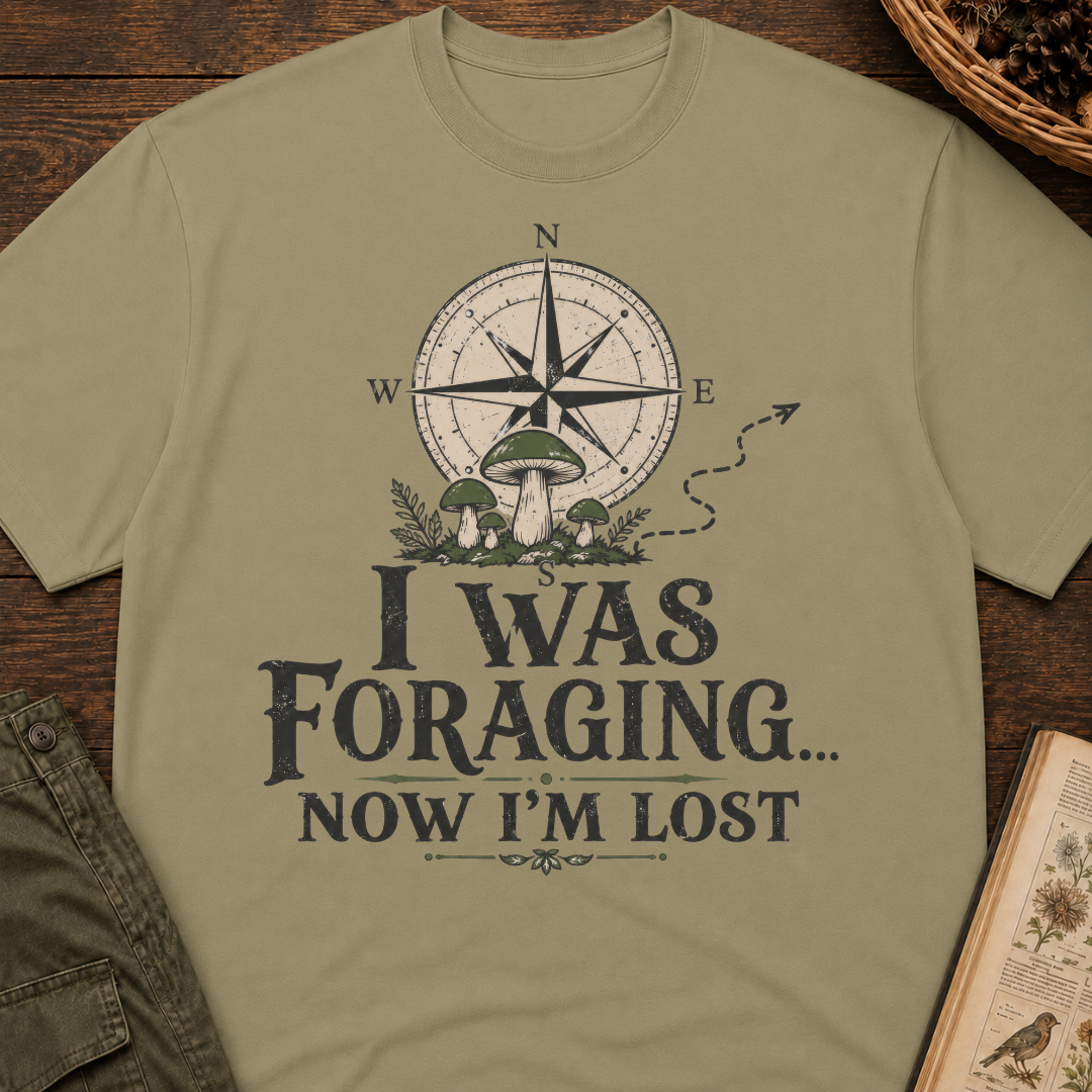 Was Foraging Now Lost T‑Shirt