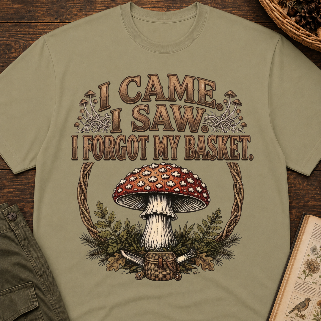 Came, Saw, Forgot My Basket T-Shirt
