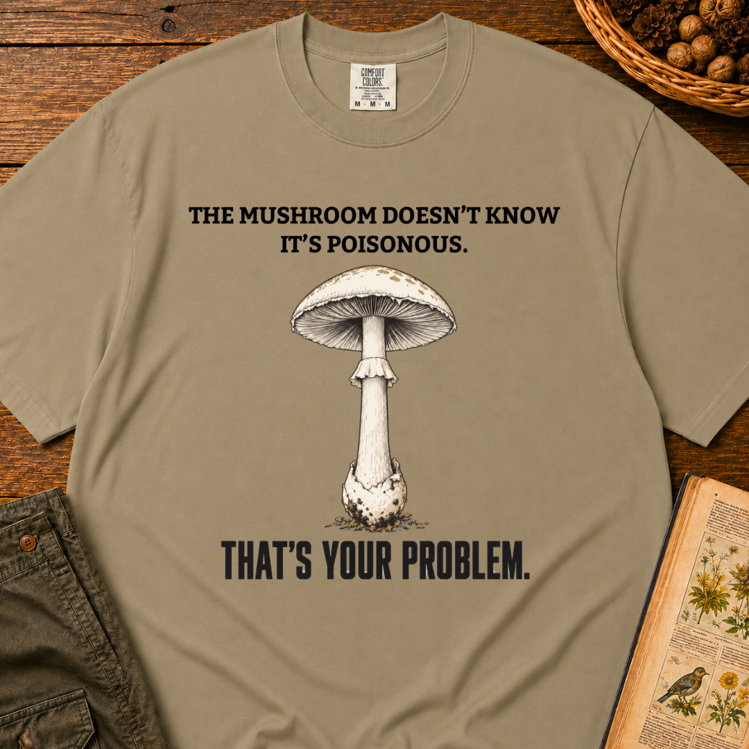 Mushroom Doesn't Know T‑Shirt