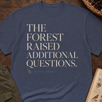 Forest Raised Questions T‑Shirt