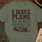 I Have Plans T-Shirt