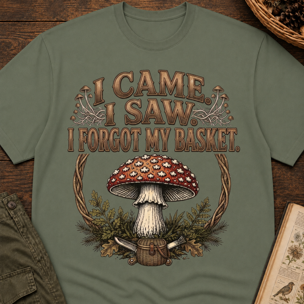 Came, Saw, Forgot My Basket T-Shirt