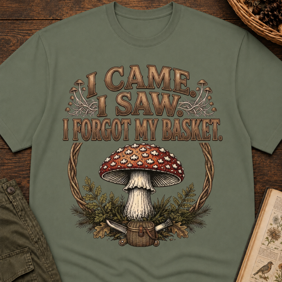 Came, Saw, Forgot My Basket T-Shirt