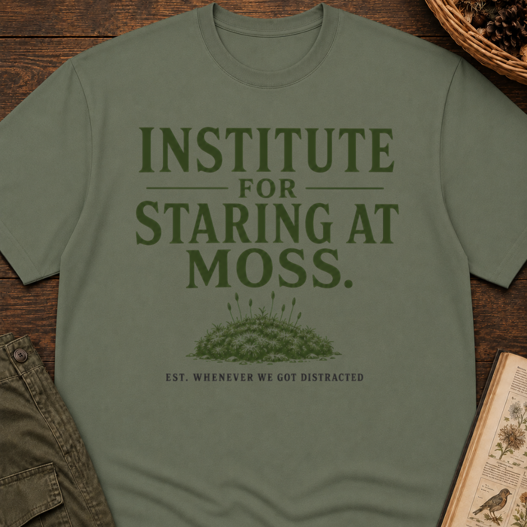 Institute for Staring At Moss T-Shirt