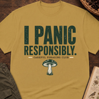 I Panic Responsibly T-Shirt