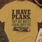 I Have Plans T-Shirt