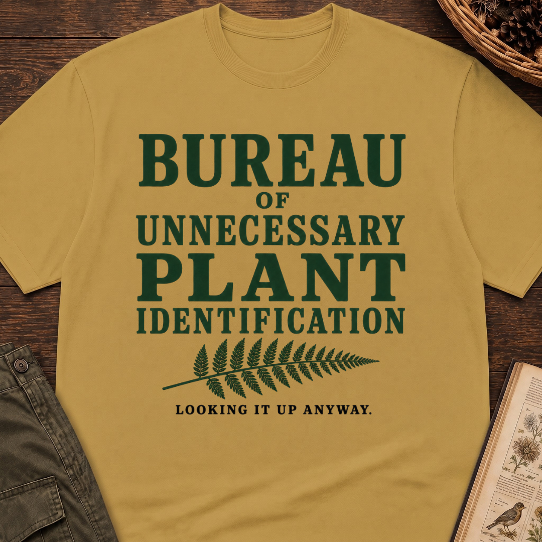 Bureau of Unnecessary Plant ID T-Shirt