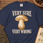 Very Sure Very Wrong T‑Shirt