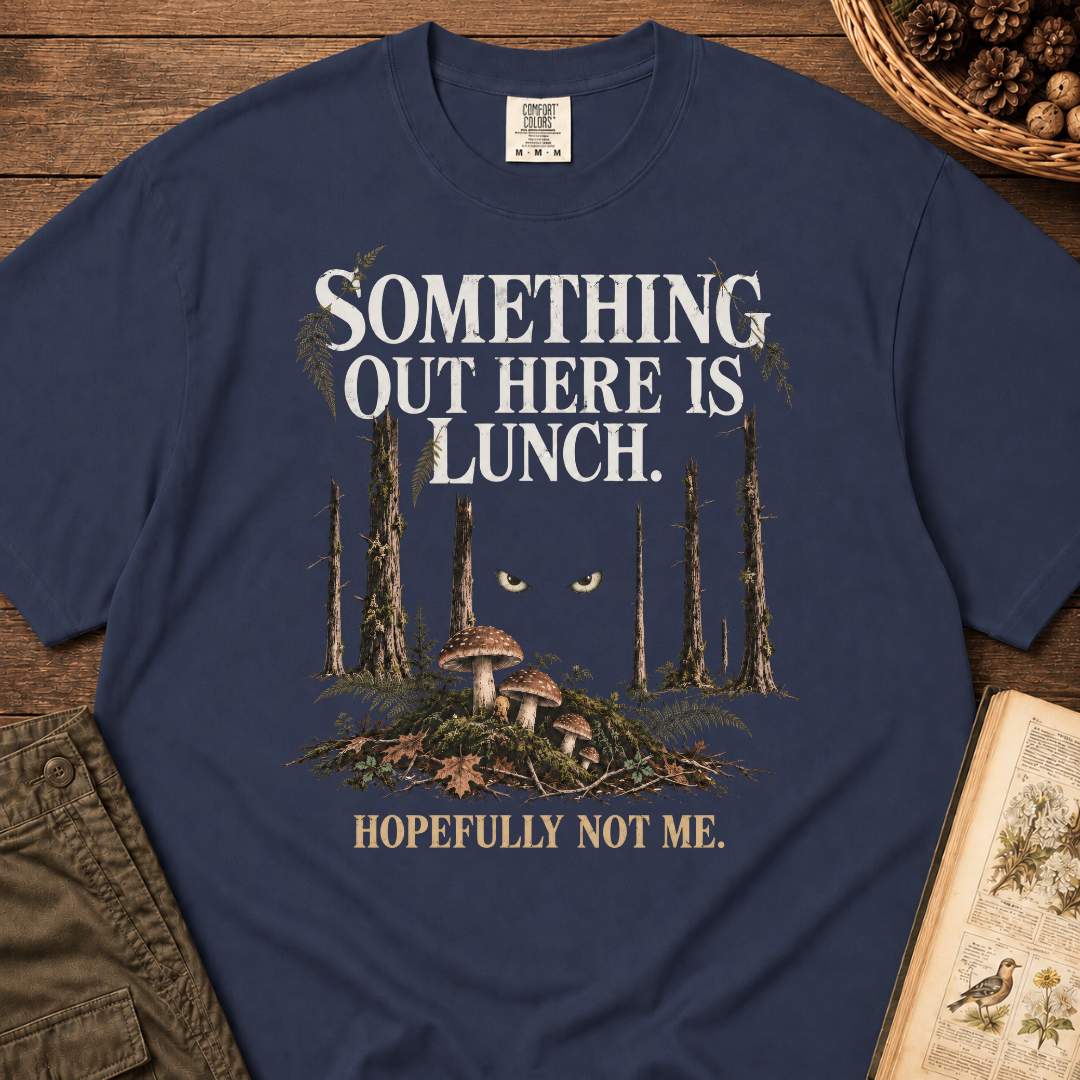 Something Is Lunch T‑Shirt