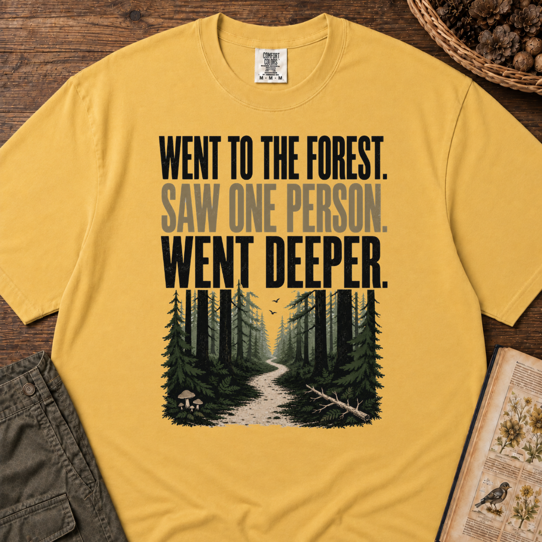 Went To Forest T‑Shirt