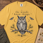 The Woods Know Things T-Shirt