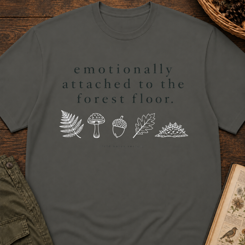 Emotionally Attached to Forest T-Shirt