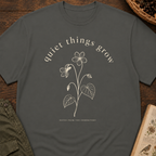 Quiet Things Grow T‑Shirt