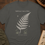 Hold On, I See a Fern T‑Shirt