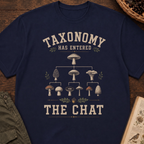 Taxonomy Has Entered the Chat T‑Shirt