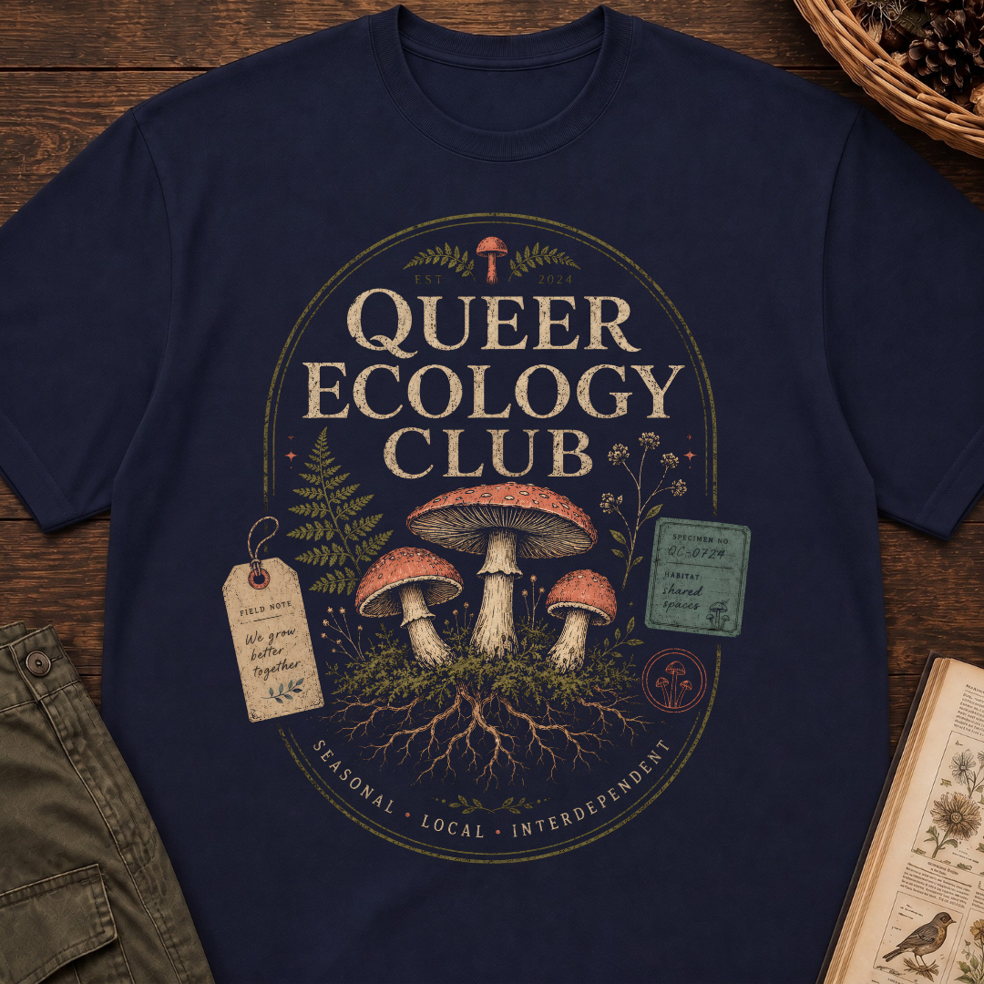 Queer Ecology Club T‑Shirt