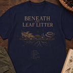 Beneath the Leaf Litter T‑Shirt