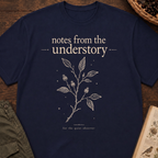 Notes from the Understory T‑Shirt