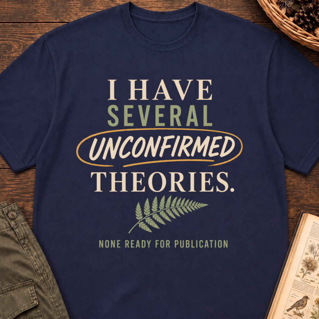 Unconfirmed Theories T-Shirt