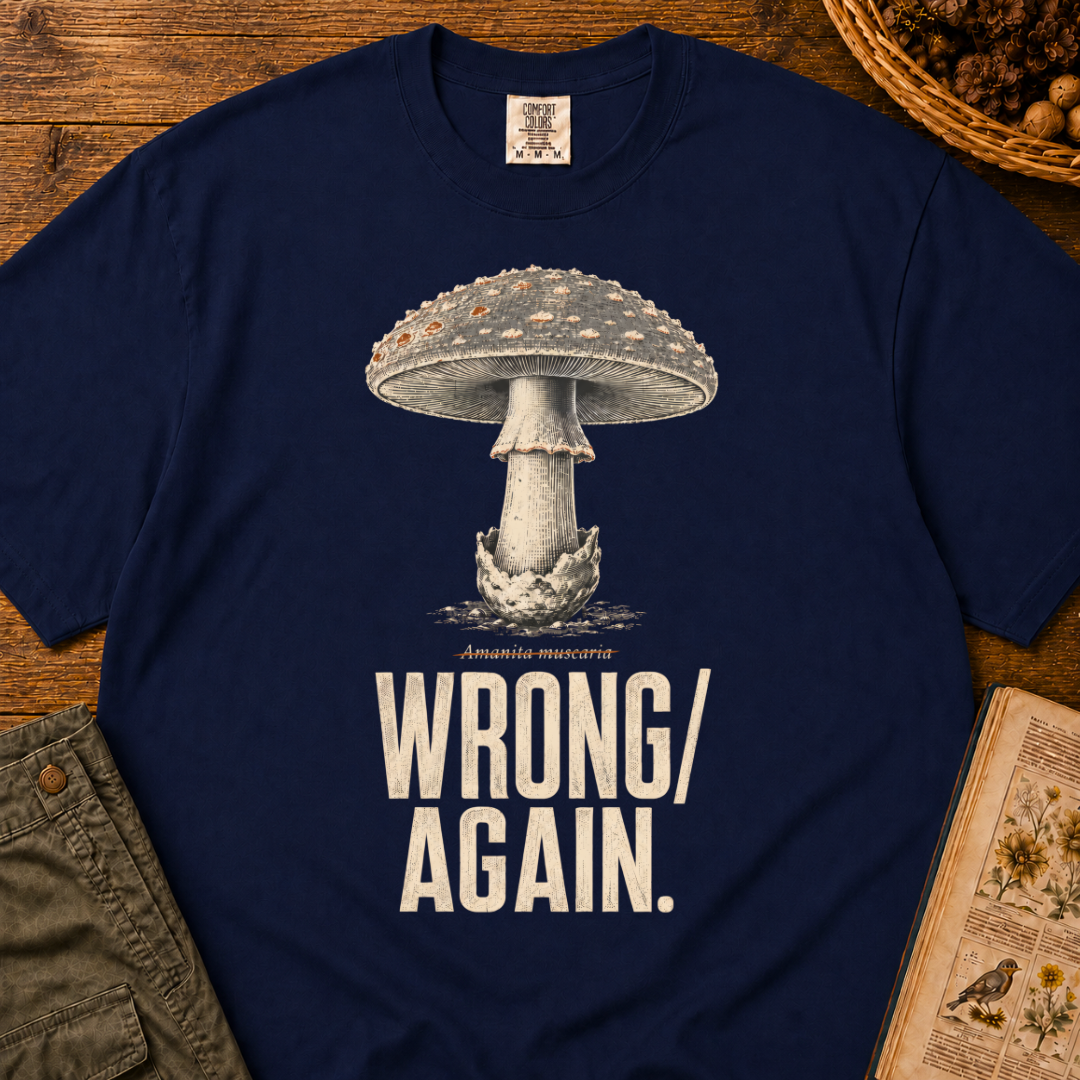 Wrong Again T‑Shirt