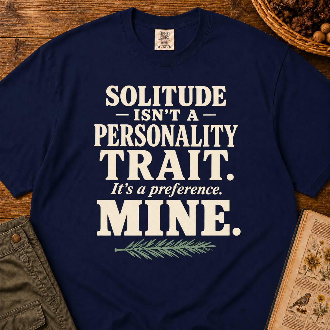 Solitude Personality Trait T‑Shirt