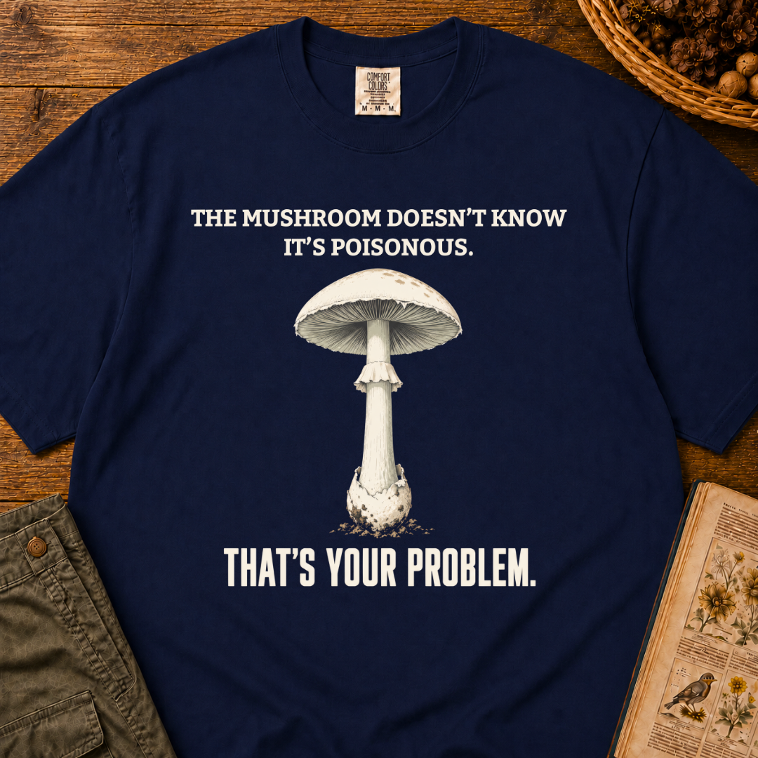 Mushroom Doesn't Know T‑Shirt