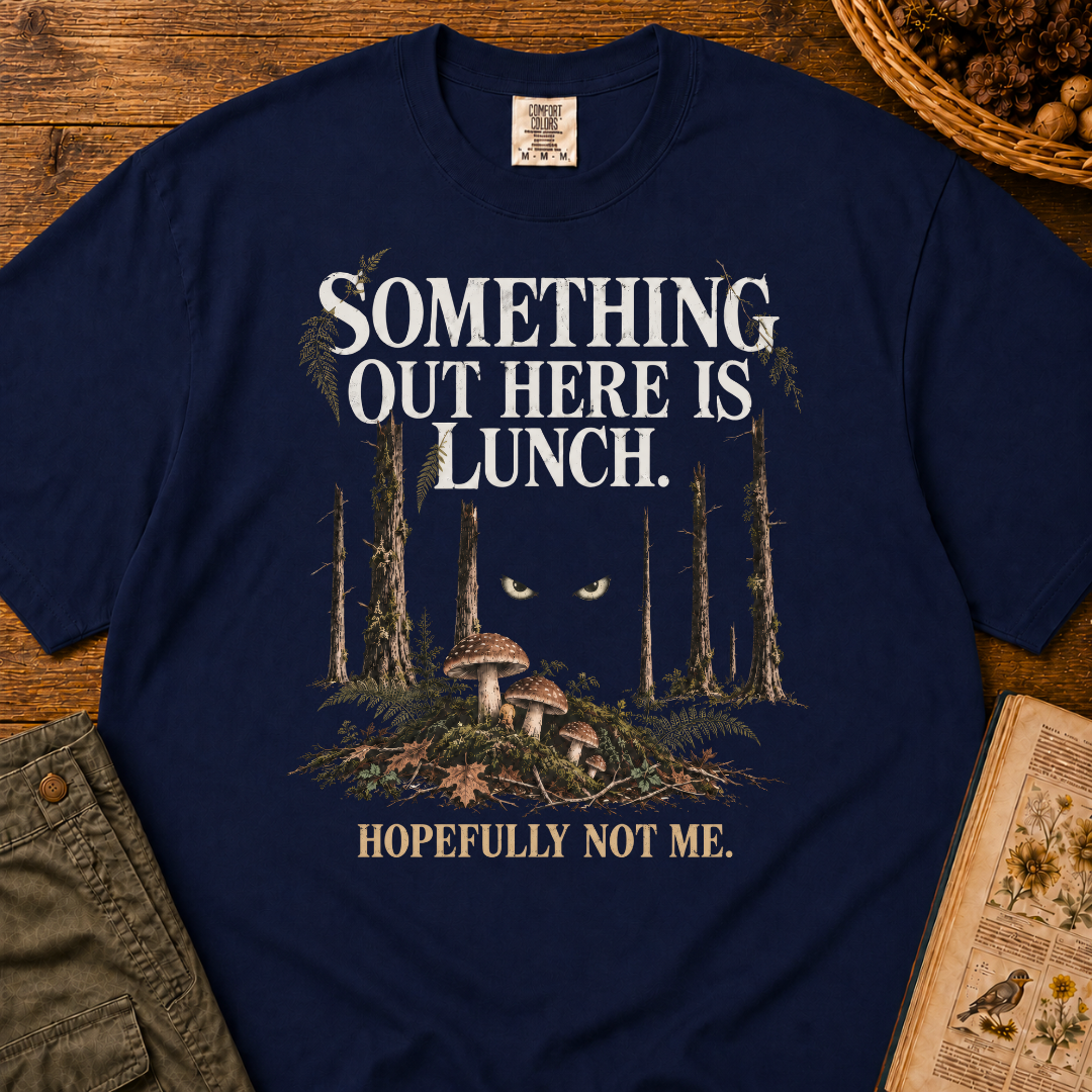 Something Is Lunch T‑Shirt