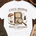 Casual Observer - Deeply Concerned T-Shirt